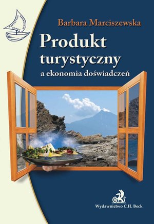 Produkt turystyczny a ekonomia doświadczeń – ebook