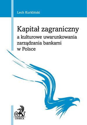 Kapitał zagraniczny a kulturowe uwarunkowania zarządzania bankami w Polsce – ebook