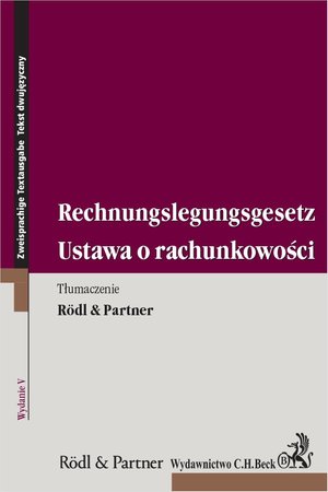 Teksty ustaw: Ustawa o rachunkowości. Rechnungslegungsgesetz. Wydanie 5 – ebook