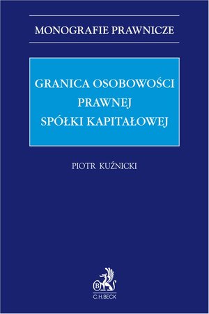 Granica osobowości prawnej spółki kapitałowej – ebook