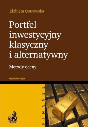 Portfel inwestycyjny klasyczny i alternatywny. Wydanie 2 – ebook