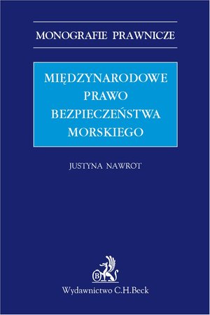 Międzynarodowe prawo bezpieczeństwa morskiego – ebook