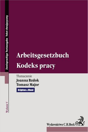 Teksty ustaw: Kodeks pracy. Arbeitsgesetzbuch. Wydanie 5 – ebook