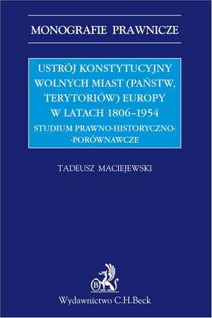 Ustrój konstytucyjny wolnych miast Europy 1806-1954 – ebook