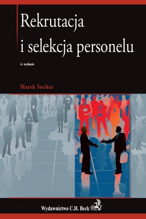 Rekrutacja i selekcja personelu. Wydanie 4 – ebook