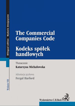 Kodeks spółek handlowych. The Commercial Companies Code. Wydanie 8 – ebook