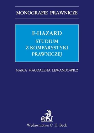 E-hazard. Studium z komparatystyki prawniczej – ebook