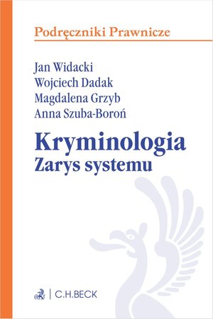Kryminologia. Zarys systemu – ebook