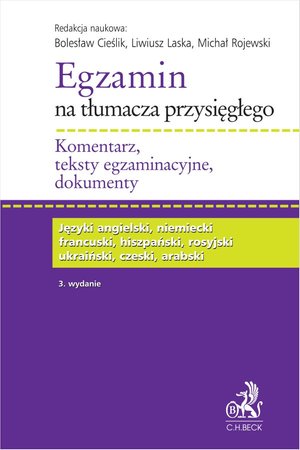 Egzamin na tłumacza przysięgłego. Komentarz teksty egzaminacyjne dokumenty – ebook