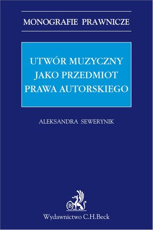 Utwór muzyczny jako przedmiot prawa autorskiego – ebook
