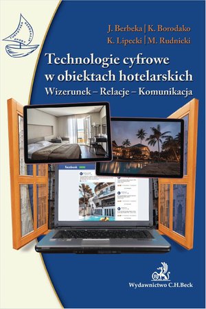 Technologie cyfrowe w obiektach hotelarskich. Wizerunek-Relacje-Komunikacja – ebook