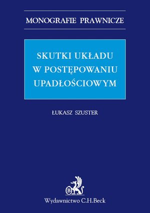 Skutki układu w postępowaniu upadłościowym – ebook
