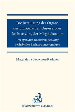 Die Beteiligung der Organe der Europäischen Union an der Rechtsetzung der Mitgliedstaaten – ebook