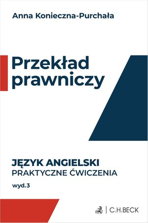 Przekład prawniczy. Praktyczne ćwiczenia. Język angielski &ndash; ebook