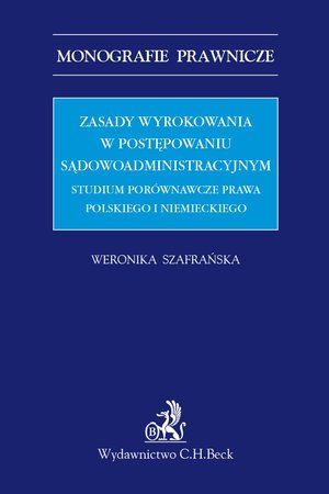 Zasady wyrokowania w postępowaniu sądowoadministracyjnym – ebook