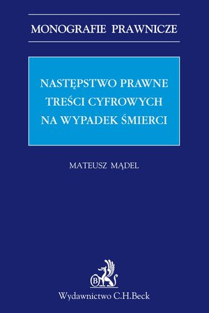 Następstwo prawne treści cyfrowych na wypadek śmierci – ebook