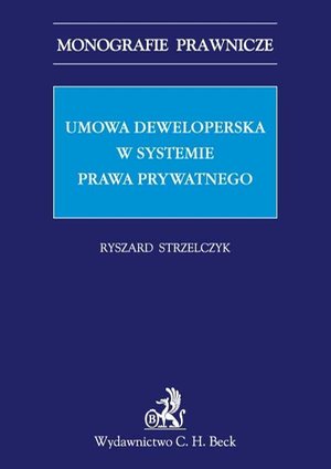 Umowa deweloperska w systemie prawa prywatnego – ebook