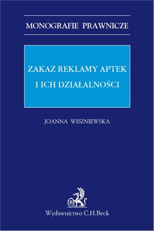 Zakaz reklamy aptek i ich działalności – ebook