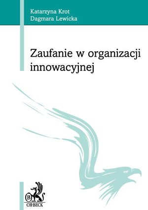 Zaufanie w organizacji innowacyjnej – ebook