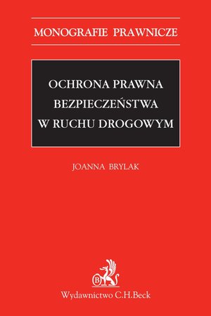 Ochrona prawna bezpieczeństwa w ruchu drogowym – ebook