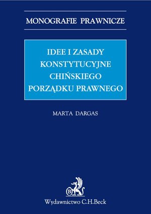 Idee i zasady konstytucyjne chińskiego porządku prawnego – ebook