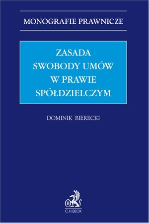Zasada swobody umów w prawie spółdzielczym – ebook