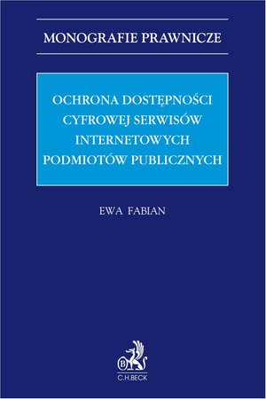 Ochrona dostępności cyfrowej serwisów internetowych podmiotów publicznych – ebook