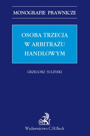 Osoba trzecia w arbitrażu handlowym – ebook