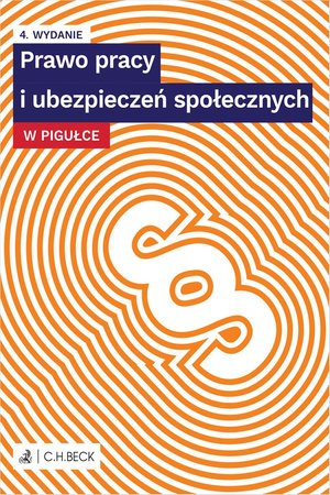 Prawo pracy i ubezpieczeń społecznych w pigułce + testy online – ebook