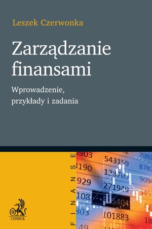 Zarządzanie finansami. Wprowadzenie przykłady i zadania – ebook