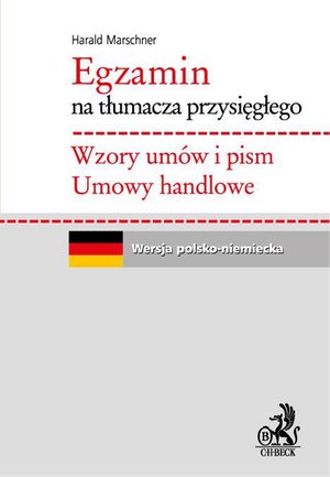 Egzamin na tłumacza przysięgłego. Wzory umów i pism. Umowy handlowe – ebook