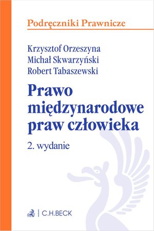 Prawo międzynarodowe praw człowieka. Wydanie 2 – ebook