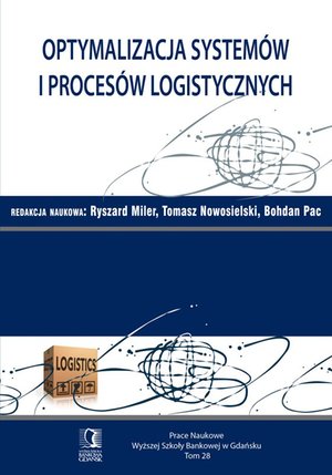 Optymalizacja systemów i procesów logistycznych. Tom 28 – ebook