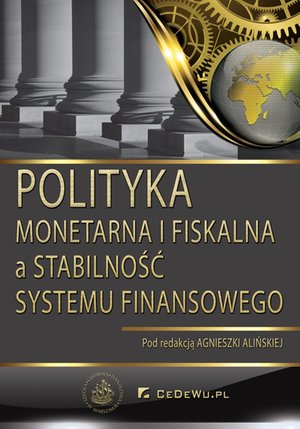 Polityka monetarna i fiskalna a stabilność sektora finansowego – ebook