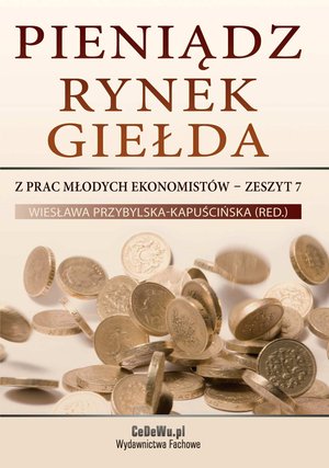 Pieniądz, rynek, giełda - z prac młodych ekonomistów – ebook