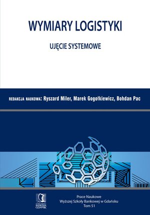 Wymiary Logistyki - Ujęcie systemowe. Tom 51 – ebook