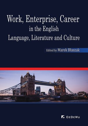Work, Enterprise, Career in the English Language, Literature and Culture – ebook