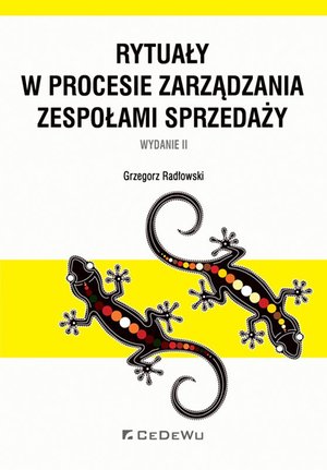 Rytuały w procesie zarządzania zespołami sprzedaży. Wydanie II – ebook