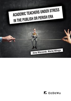 Academic teachers under stress in the publish or perish era – ebook