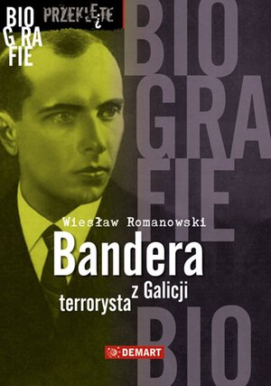 Bandera. Terrorysta z Galicji – ebook