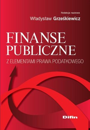 Finanse publiczne z elementami prawa podatkowego – ebook
