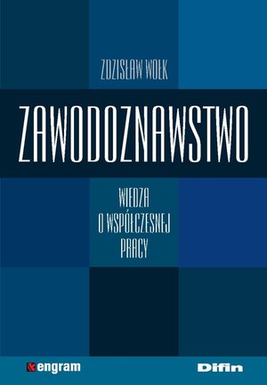 Zawodoznawstwo. Wiedza o współczesnej pracy – ebook