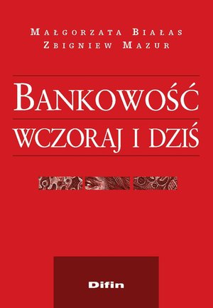 Bankowość wczoraj i dziś – ebook
