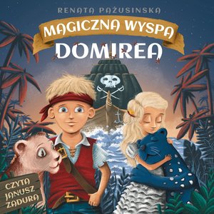 Magiczna Wyspa Domirea – audiobook