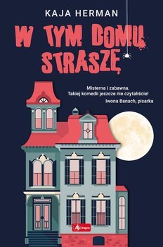 W tym domu straszę – ebook
