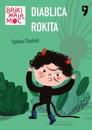 Diablica Rokita. Bajki mają moc – ebook