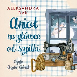 Anioł na główce od szpilki – audiobook