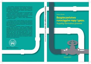 Inżynieria i technika: Bezpieczeństwo rurociągów ropy i gazu – ebook
