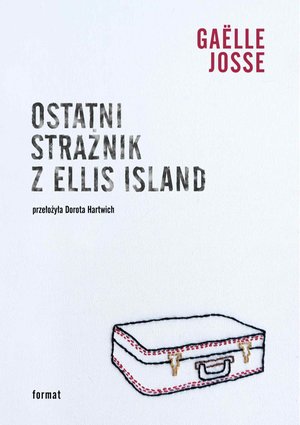 Ostatni strażnik z Ellis Island – ebook