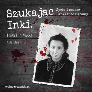 Szukając Inki – audiobook